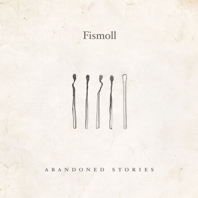 Fismoll – Abandoned Stories / mat. prasowe